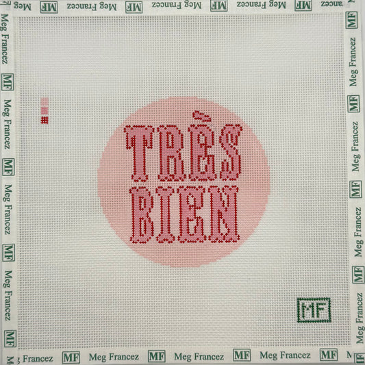 Très Bien - 4 inch round